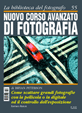 Nuovo Corso Avanzato di Fotografia